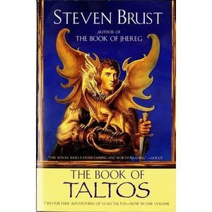 The Book of Taltos: Contains the Complete Text of Taltos and Phoenix -- Steven B